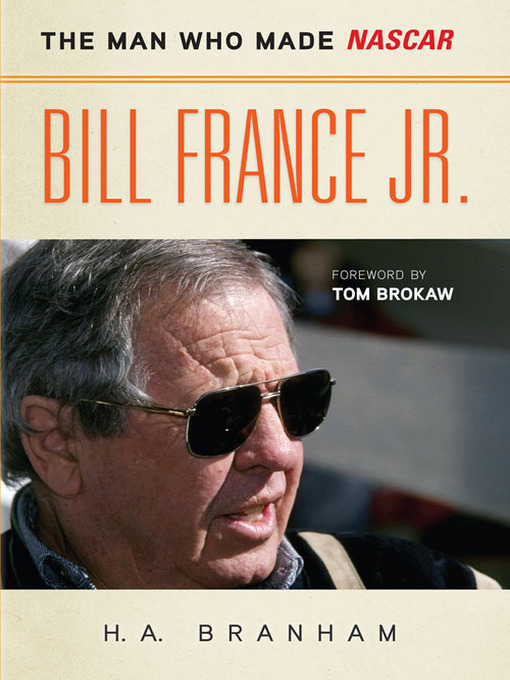 Title details for Bill France Jr. by H. A. Branham - Available
